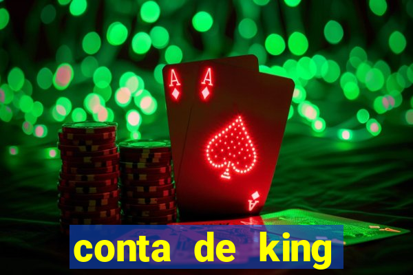 conta de king legacy gratis